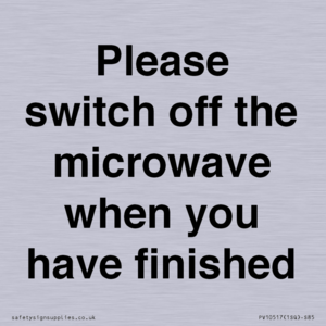 Please switch off the microwave when you have finished